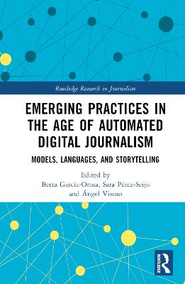 Emerging Practices in the Age of Automated Digital Journalism