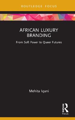 African Luxury Branding