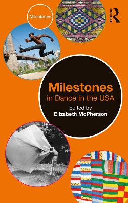 Milestones in Dance in the USA