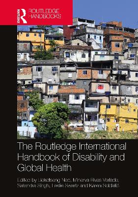 Routledge International Handbook of Disability and Global Health