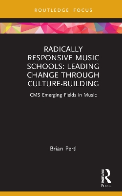 Radically Responsive Music Schools