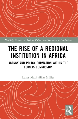 Rise of a Regional Institution in Africa