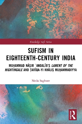Sufism in Eighteenth-Century India