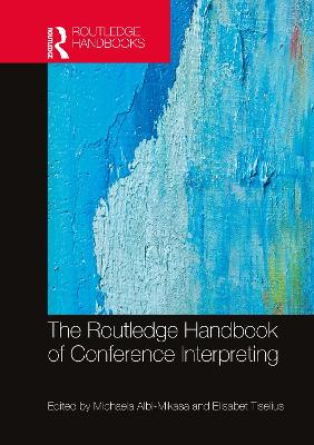 Routledge Handbook of Conference Interpreting