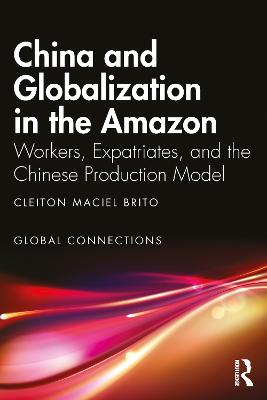 China and Globalization in the Amazon