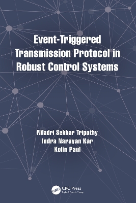 Event-Triggered Transmission Protocol in Robust Control Systems