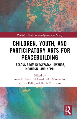 Children, Youth, and Participatory Arts for Peacebuilding