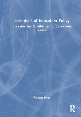 Essentials of Education Policy