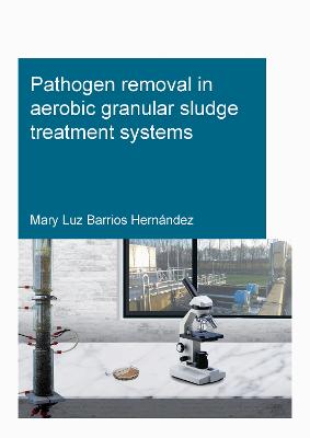 Pathogen removal in aerobic granular sludge treatment systems