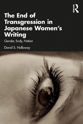 The End of Transgression in Japanese Women's Writing