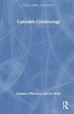 Cannabis Criminology