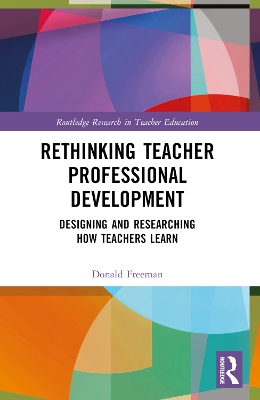 Rethinking Teacher Professional Development