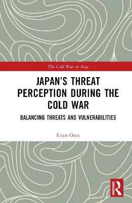 Japan's Threat Perception during the Cold War