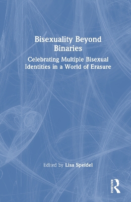 Bisexuality Beyond Binaries