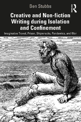 Creative and Non-fiction Writing during Isolation and Confinement