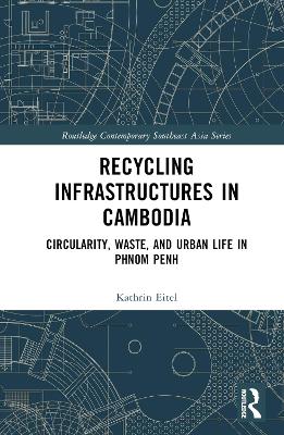 Recycling Infrastructures in Cambodia