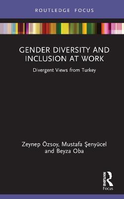 Gender Diversity and Inclusion at Work