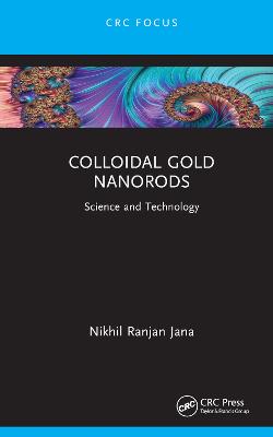 Colloidal Gold Nanorods