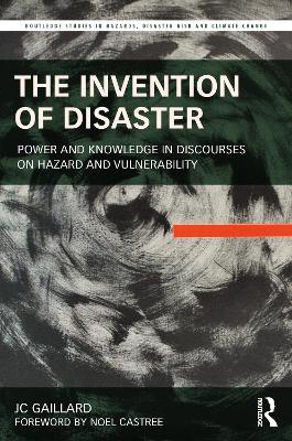 The Invention of Disaster