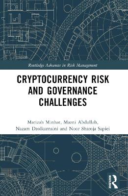 Cryptocurrency Risk and Governance Challenges