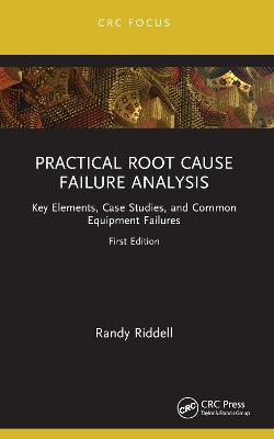 Practical Root Cause Failure Analysis