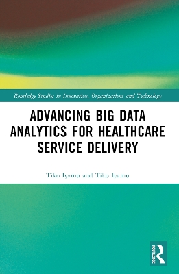 Advancing Big Data Analytics for Healthcare Service Delivery