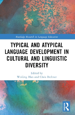 Typical and Atypical Language Development in Cultural and Linguistic Diversity