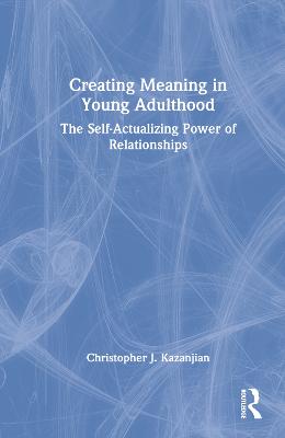 Creating Meaning in Young Adulthood