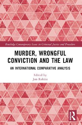 Murder, Wrongful Conviction and the Law