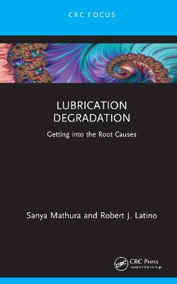 Lubrication Degradation