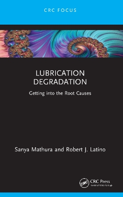 Lubrication Degradation