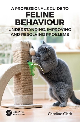 A Professional's Guide to Feline Behaviour