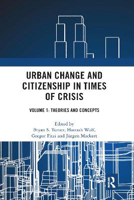 Urban Change and Citizenship in Times of Crisis