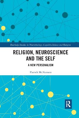 Religion, Neuroscience and the Self