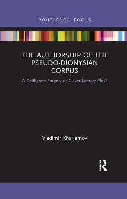 The Authorship of the Pseudo-Dionysian Corpus
