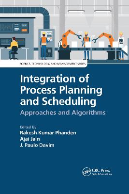 Integration of Process Planning and Scheduling