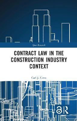 Contract Law in the Construction Industry Context