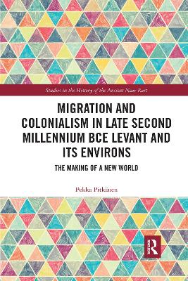 Migration and Colonialism in Late Second Millennium BCE Levant and Its Environs