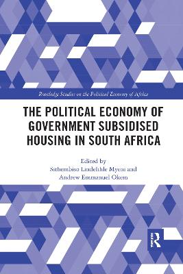 Political Economy of Government Subsidised Housing in South Africa