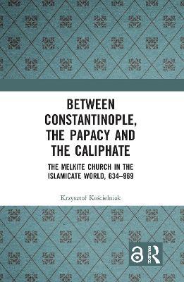 Between Constantinople, the Papacy, and the Caliphate