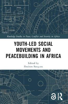 Youth-Led Social Movements and Peacebuilding in Africa
