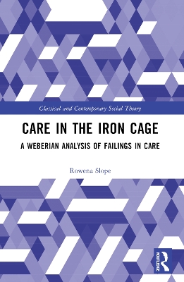 Care in the Iron Cage