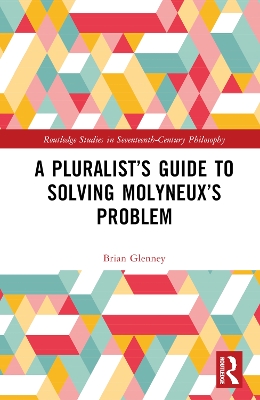 A Pluralist's Guide to Solving Molyneux's Problem