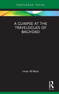 Glimpse at the Travelogues of Baghdad