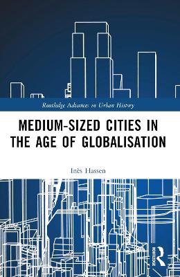 Medium-Sized Cities in the Age of Globalisation