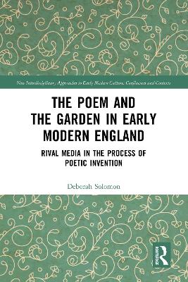 The Poem and the Garden in Early Modern England