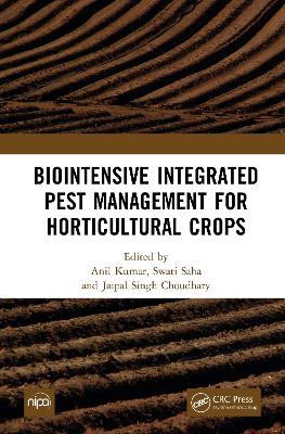 Biointensive Integrated Pest Management for Horticultural Crops