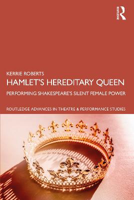 Hamlet's Hereditary Queen