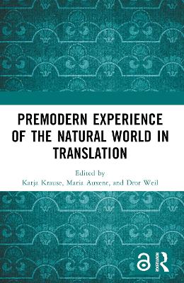 Premodern Experience of the Natural World in Translation