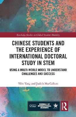 Chinese Students and the Experience of International Doctoral Study in STEM